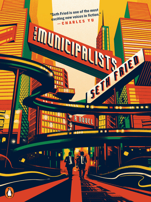Title details for The Municipalists by Seth Fried - Wait list